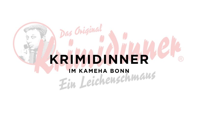 Text auf Bild: Krimidinner Kameha Bonn